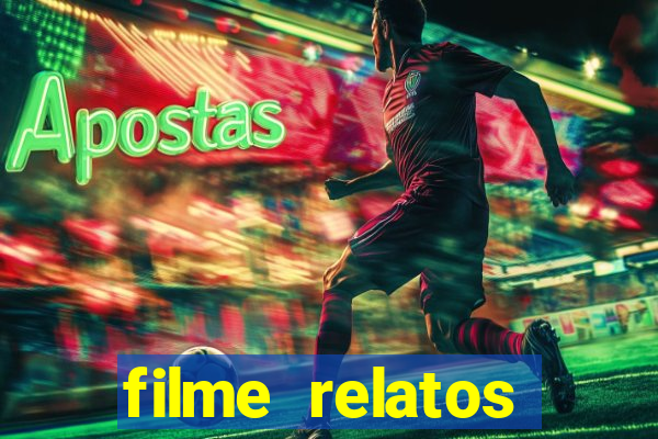 filme relatos selvagens completo dublado